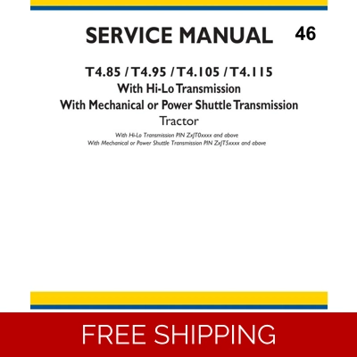 NEW HOLLAND T4.85, T4.95, T4.105, T4.115 TRACTOR SERVICE REPAIR MANUAL 2 NEW HOLLAND T4.85, T4.95, T4.105, T4.115 TRACTOR SERVICE REPAIR MANUAL 2